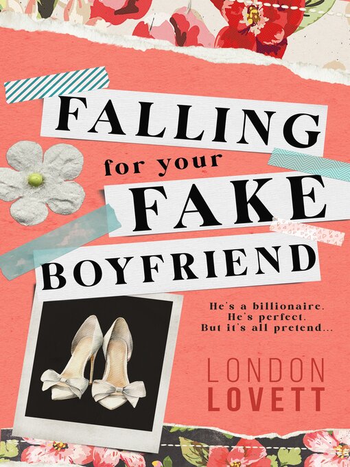 Title details for Falling for your Fake Boyfriend by London Lovett - Wait list